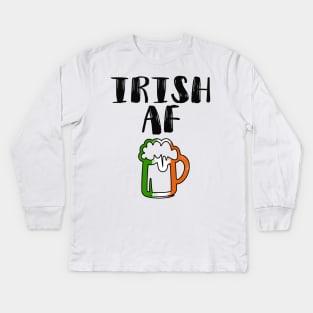 Irish AF Funny St Patrick Kids Long Sleeve T-Shirt